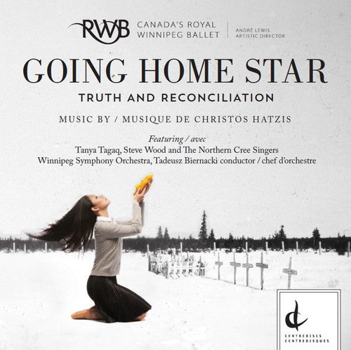 Going Home Star: Truth and Reconciliation - Music by Christos Hatzis