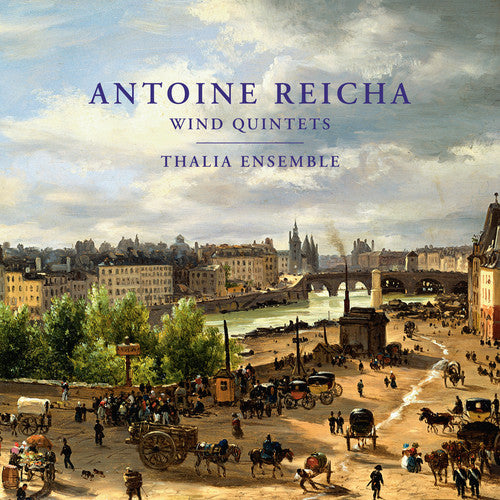 Reicha: Wind Quintets / Thalia Ensemble