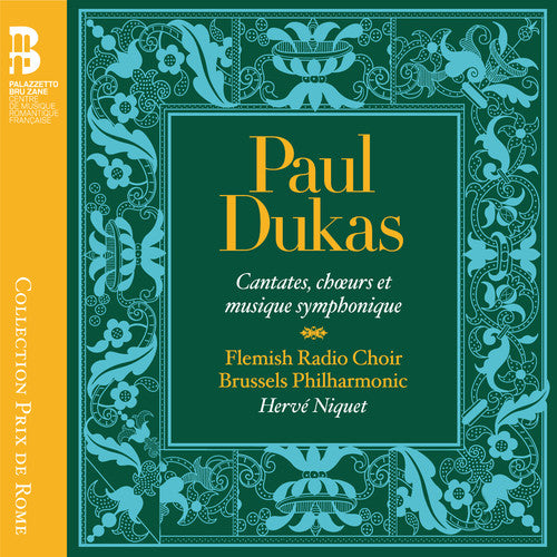 Paul Dukas: Cantatas, Choruses and Symphonic Music [CD+Book]