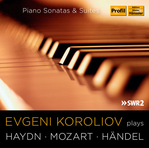 Haydn, Mozart & Handel: Piano Sonatas & Suites