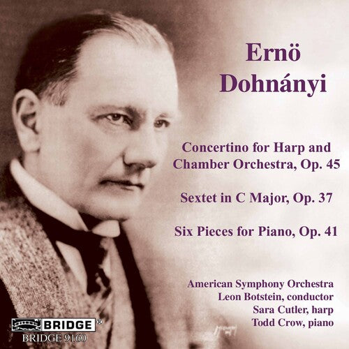 Dohnanyi: Harp Concertino, Sextet in C Major & 6 Pieces for