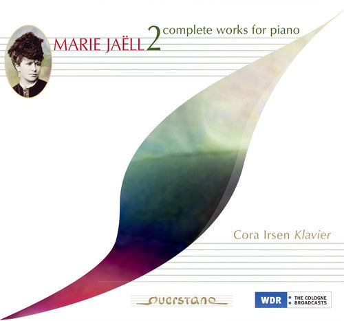 Marie Jaell: Complete Works for Piano, Vol. 2 / Cora Irsen