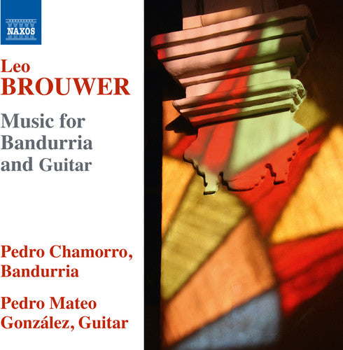 Brouwer: Music for Bandurria and Guitar / Chamorro, Gonzalez