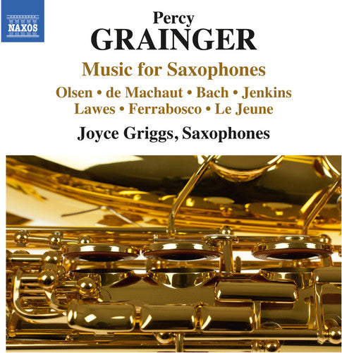 Grainger: Music for Saxophones