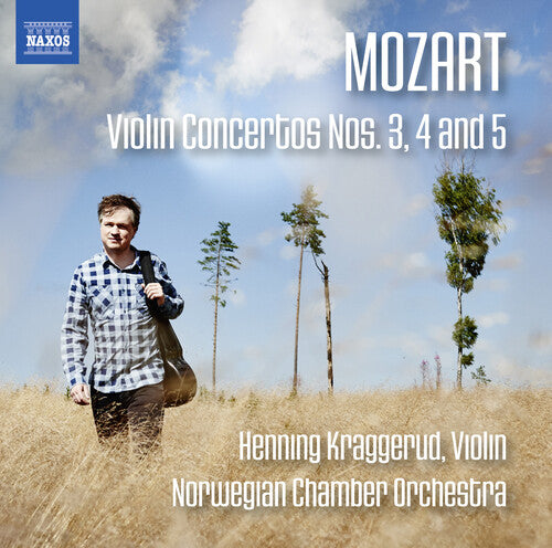 Mozart: Violin Concertos Nos 3, 4 & 5 / Kraggerud, Norwegian Chamber Orchestra