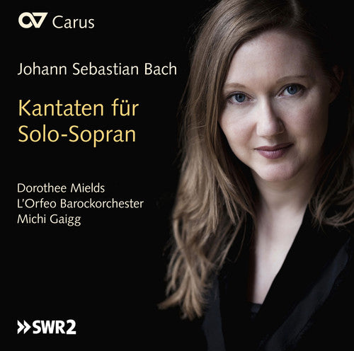 Bach: Cantatas for Solo Soprano / Dorothee Mields