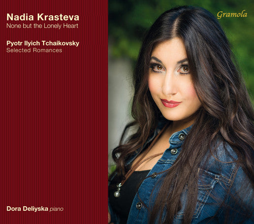 Tchaikovsky: None but the Lonely Heart - Selected Romances / Nadia Krasteva