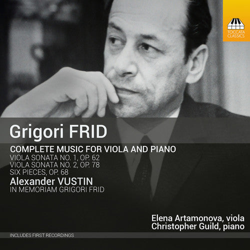 Frid: Complete Music for Viola and Piano / Artamonova, Guild