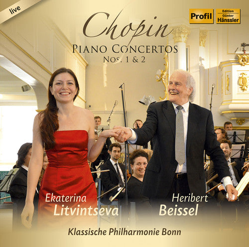 Chopin: Piano Concertos Nos. 1 & 2 / Litvintseva, Beissel, Klassiche Philharmonie