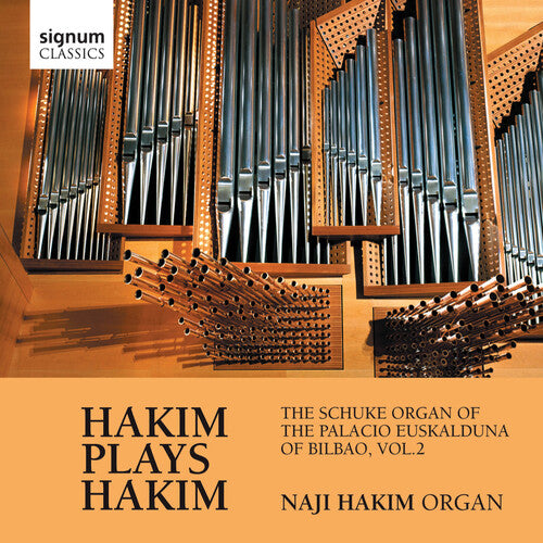 Hakim Plays Hakim: The Schuke Organ of The Palacio Euskaldun