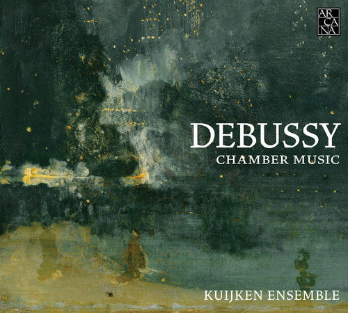 Debussy: Chamber Music