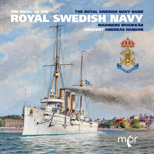 The Music Of The Royal Swedish Navy / Hanson, Royal Swedish Navy Band