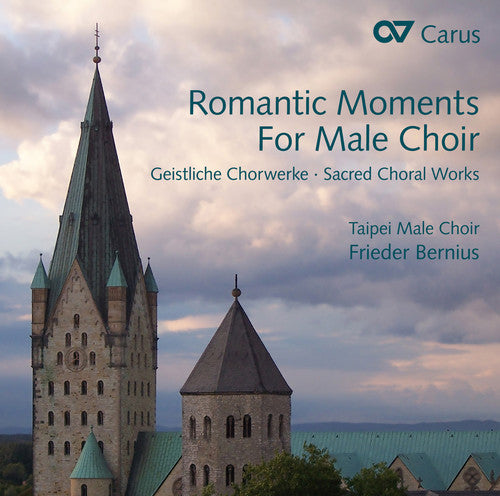 Romantic Moments For Male Choir