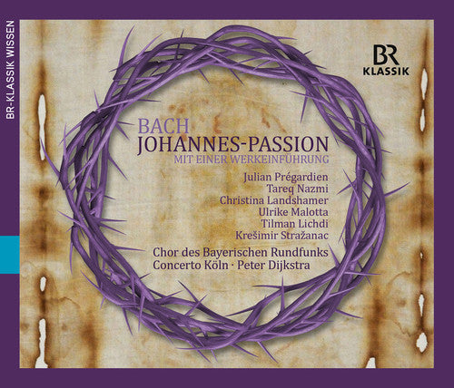 Johann Sebastian Bach: Johannes-Passion, BWV 245