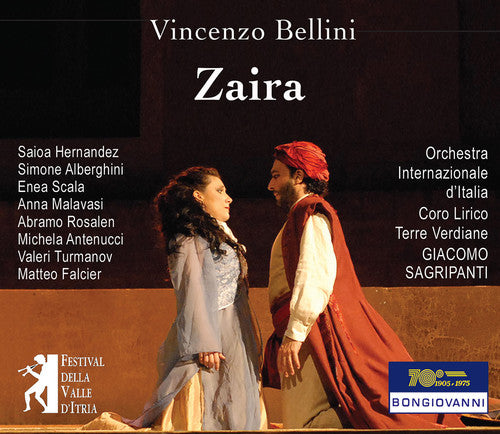 Vincenzo Bellini: Zaira