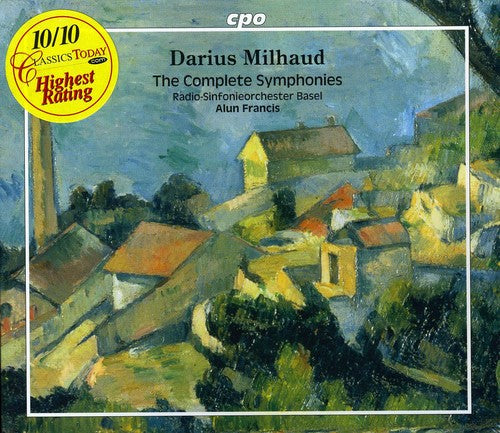 Milhaud: Complete Symphonies / Alun Francis, Basel Radio Symphony