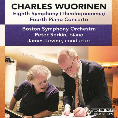 Wuorinen: Symphony No. 8 & Piano Concerto No. 4 / Serkin, Levine, Boston Symphony