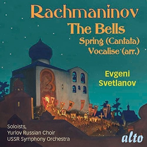 CANTATAS: THE BELLS OP. 35 / SPRING OP. 20