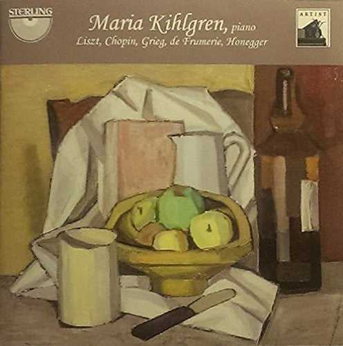 Maria Kihlgren plays Grieg, Honegger, Chopin, de Frumerie &