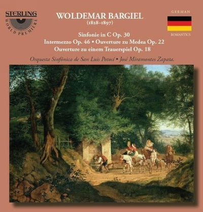 Woldemar Bargiel: Sinfonie In C, Op. 30; Intermezzo, Op. 46; Ouverture Zu Medea, Op. 22; Ouverture Zu Einem Trauerspiel, Op. 18