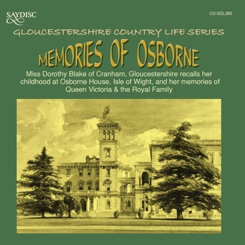 Gloucestershire Country Life Series: Memories of Osborne (Mi