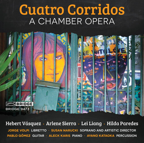 Cuatro Corridos: A Chamber Opera