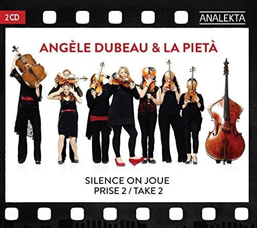 Silence on Joue: Take 2 / Dubeau, La Pieta