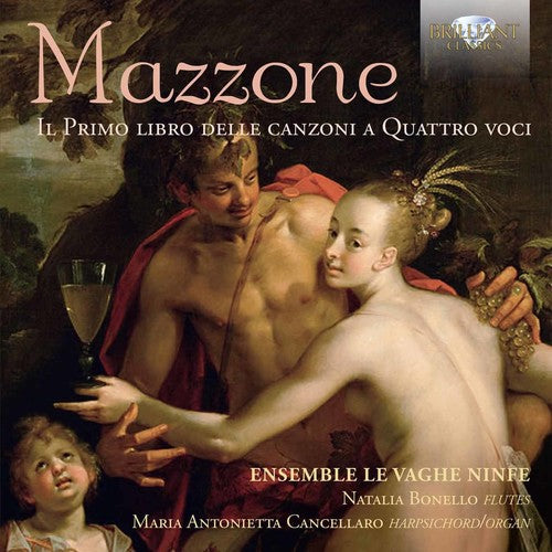 Mazzone: Il Primo Libro Delle Canzoni A Quattro Voci