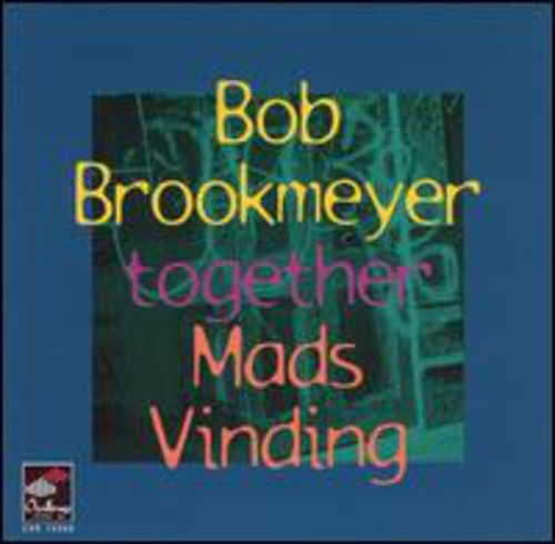 BROOKMEYER, Bob: Brookmeyer together Mads Vinding