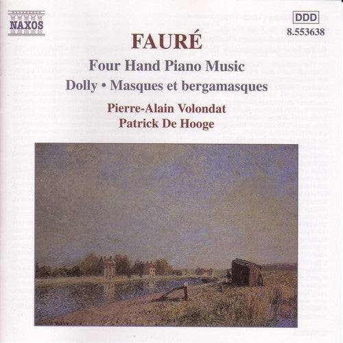 Fauré: Piano Music for Four Hands