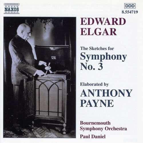 Elgar-Payne: Symphony No 3 / Daniel, Bournemouth So