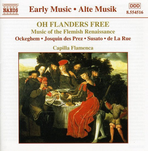 Early Music - Oh Flanders Free - Flemish Renaissance Music