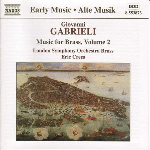 Early Music - Gabrieli: Music For Brass Vol 2 / Crees, Et Al