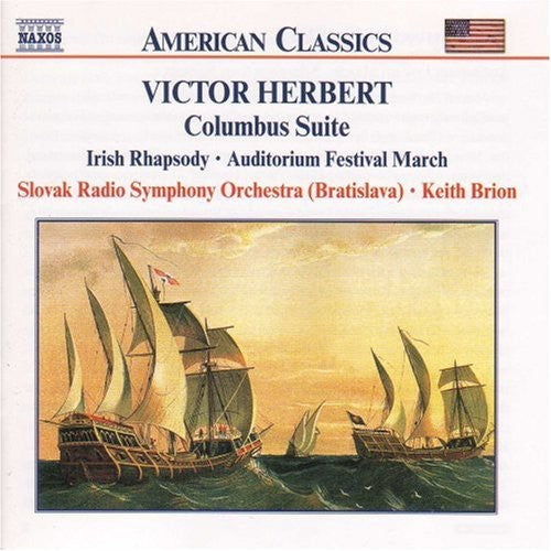 American Classics - Herbert: Columbus Suite, Irish Rhapsody