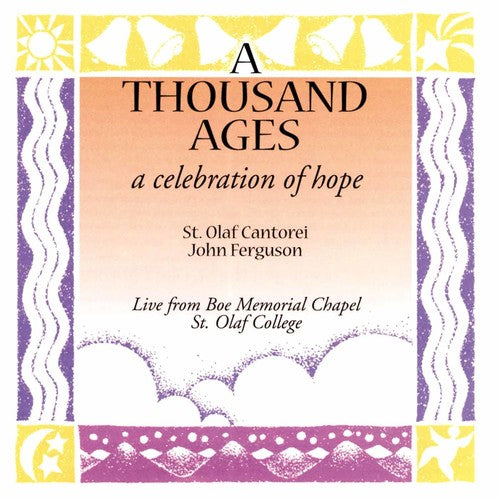 A Thousand Ages: A Celebration of Hope