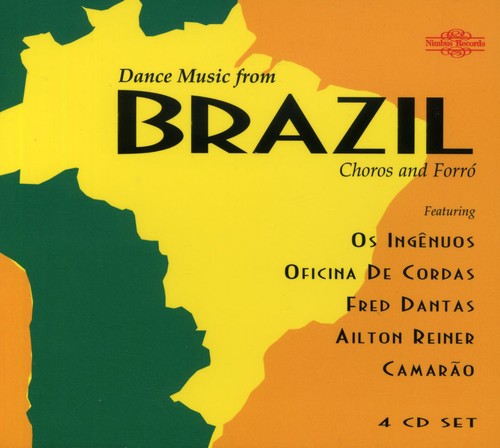 Dance Music From Brazil (Choros and Forro)