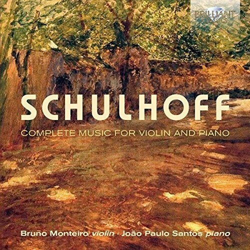Schulhoff: Complete Music For Violin And Piano