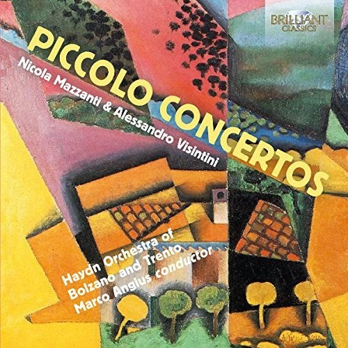 Nicoola Mazzanti, Alessandro Visintini: Piccolo Concertos