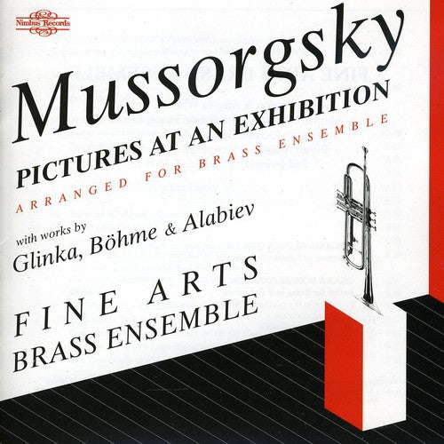 Mussorgsky, Glinka, Bohme, Alabiev /Fine Arts Brass Ensemble