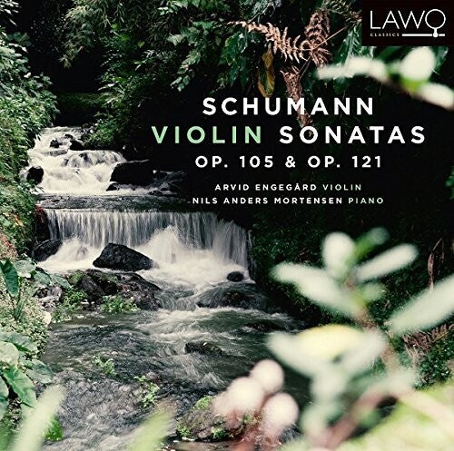 Schumann: Violin Sonatas Op. 105, Op. 121