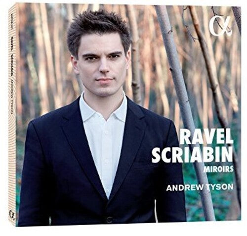 Ravel & Scriabin: Miroirs / Tyson