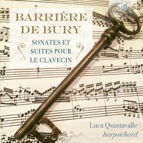 Barriere & De Bury: Sonates et suites pour le clavecin / Quintavalle