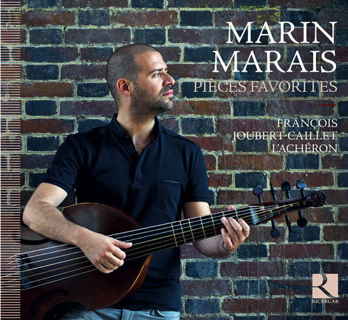 Marais: Pieces Favorites / Joubert-Caillet, L'Acheron