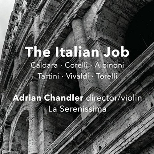 The Italian Job / Chandler, La Serenissima