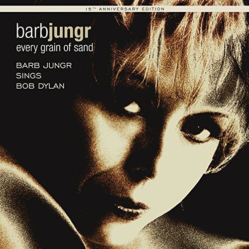 Every Grain Of Sand:15th Anniversary Edition