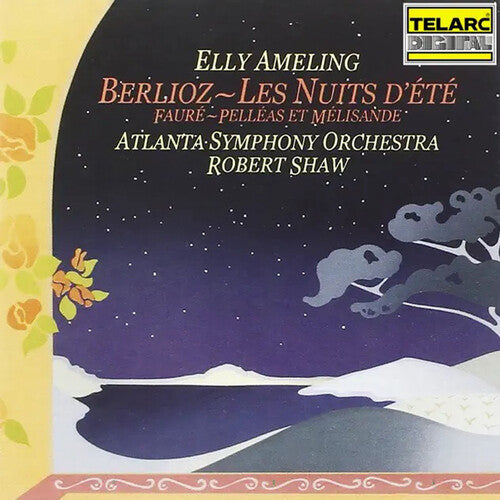 Berlioz: Les Nuits D'Été; Fauré: Pelleas Et Mélisande