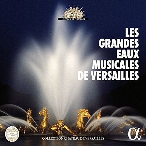 Les Grandes Eaux Musicales de Versailles