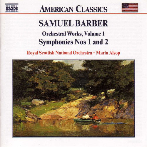 American Classics - Barber: Orchestral Works Vol 1 / Alsop