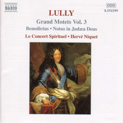 Lully: Grand Motets Vol 3 / Hervé Niquet, Concert Spirituel