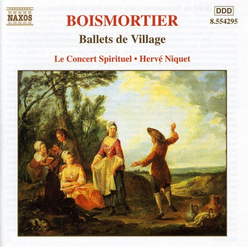 Boismortier: Ballets De Village, Sérénade / Concert Sprituel